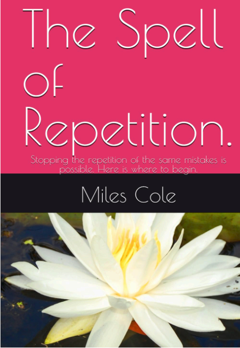 Copertina paperback di 'The Spell of Repetition' di Miles Cole